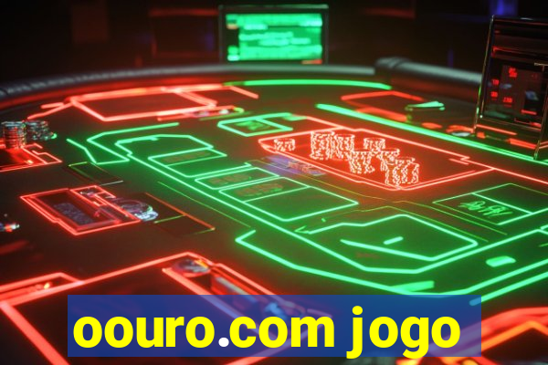 oouro.com jogo